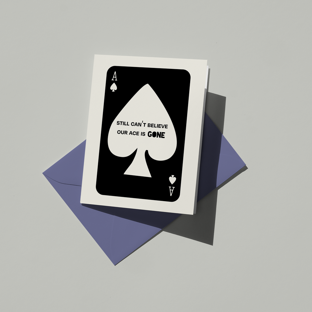 Our Ace is Gone